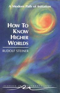 steiner - how to know higher worlds